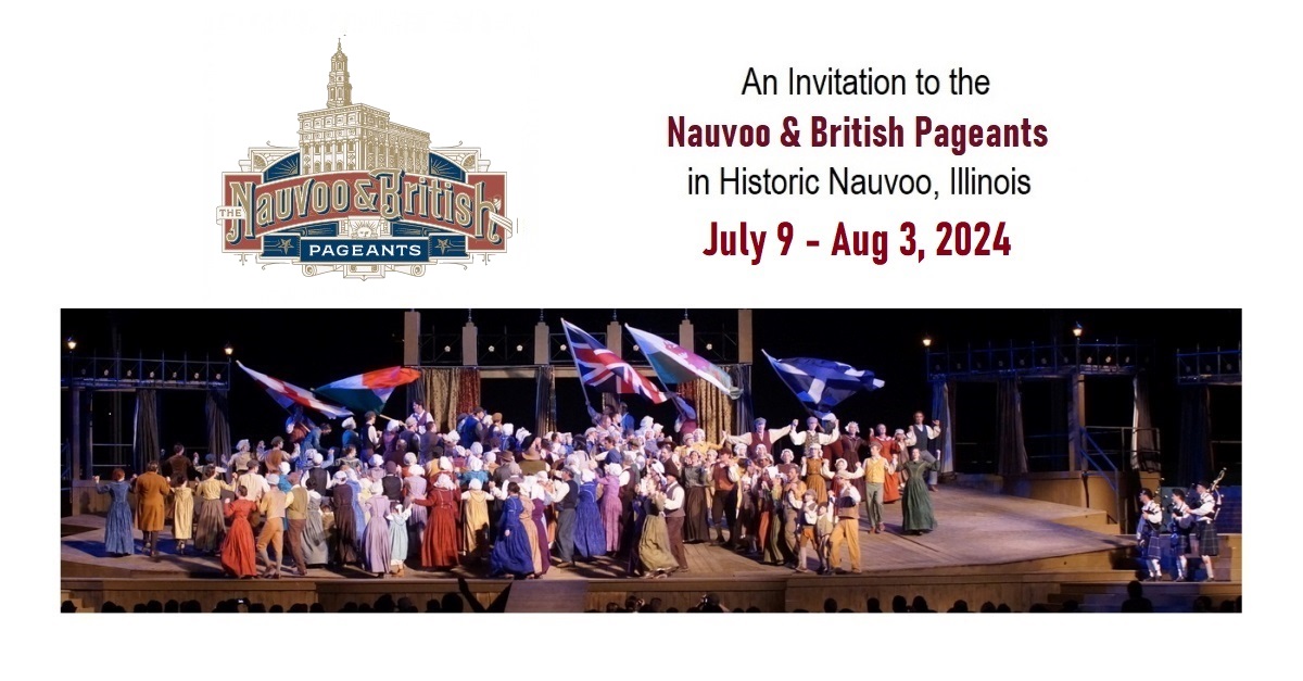 2024 Nauvoo Pageant Invitation Nauvoo, Illinois
